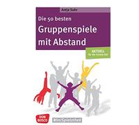 Antje Suhr Die 50 besten Gruppenspiele mit Abstand: Don BoscoMiniSpielot (Poche)