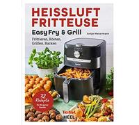 Antje Watermann Tefal: Heißluftfritteuse Easy Fry & Grill: Frittieren, R (Poche)