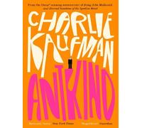 Antkind - Charlie Kaufman - Harper Collins Libri - Poche - Roman