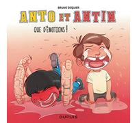 Anto et Antin - Tome 3 - Que d’émotions !