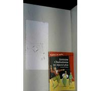 Antoine Chalumeau ne répond plus
