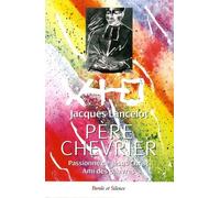 Antoine Chevrier - Passionné De Jésus Christ, Ami Des Pauvres