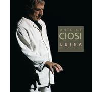 Antoine Ciosi – Luisa – CD