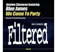 Antoine Claraman - We Come to Party