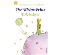 Antoine de Sain Der Kleine Prinz / El Principito: Deutsch Spanisch Zweis (Relié)
