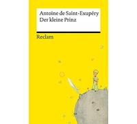 Antoine de Sain Der kleine Prinz: Neuübersetzung Mit den Original-Illu (Poche)