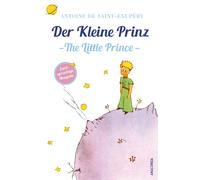 Der Kleine Prinz / Little Prince (zweisprachige Ausgabe)