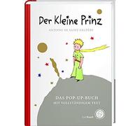 Antoine de Saint-E Der Kleine Prinz. Das Pop-Up-Buch: Vollständige Ausg (Relié)