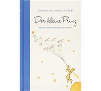Antoine de Saint-Exupéry Han Der kleine Prinz: mit den farbigen Illustra (Relié)
