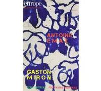 Antoine emaz gaston miron n1031 Collectif (Auteur)
