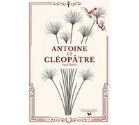 Antoine et Cléopâtre - Paul Rafin - Des Libertes - broché - Roman