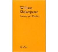 Antoine et Cléopâtre William Shakespeare (Auteur), Daniel Mesguich (Traduction)