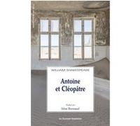 Antoine et Cléopâtre William Shakespeare (Auteur), Irène Bonnaud (Traduction)