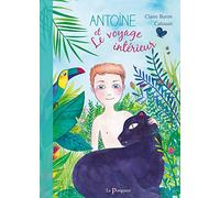 Antoine et le voyage intérieur