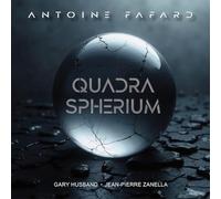 Antoine Fafard - Quadra Spherium