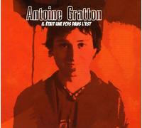 Antoine Gratton - Il Etait une Fois Dans l Est