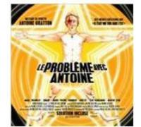 Antoine Gratton - Probleme avec Antoine [Import]