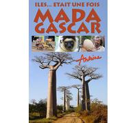 Antoine - Iles Était Une Fois - Madagascar