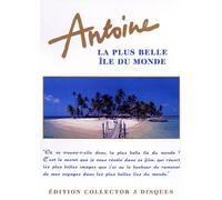 Antoine - La Plus Belle Île Du Monde - Édition Collector