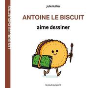 Antoine Le Biscuit Aime Dessiner