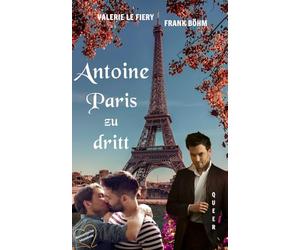 Antoine - Paris zu dritt