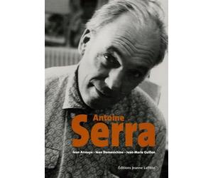 Antoine Serra, de la Sardaigne à Marseille : Regards sur un peintre singulier du XXe siècle provençal