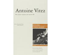 Antoine Vitez (Volume II)