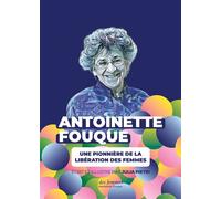 Antoinette Fouque, une pionnière de la libération des femmes