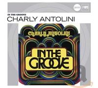 Antolini, Charly - In The Groove (Jazz Club Originals)