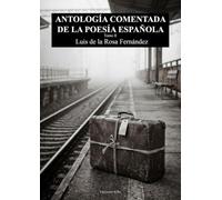 ANTOLOGÍA COMENTADA DE LA POESÍA ESPAÑOLA TOMO II