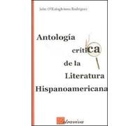 Antología Crítica de La Literatura Hispanoamericana