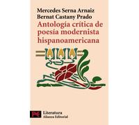 Antologia critica de poesia modernista hispanoamericana / Criticism Anthology of Modern Latin-American Poetry