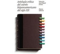 Antología Crítica Del Cuento Hispanoamericano Del Siglo Xix Oviedo, José Miguel (Auteur)