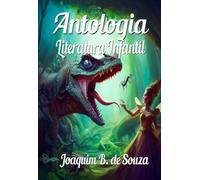 Antologia De Literatura Infantil
