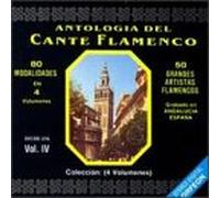 Antologia Del Cante Flamenco - Vol. 4