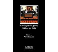 Antologia Del Grupo Poetico De 1927/Anthology of Poets from Spain 1927