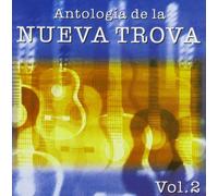 Antología nueva Trova VOL. 2 - Antología Nueva Trova VOL. 2 [Import]