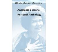 Antología personal/Personal Anthology