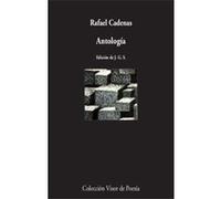 Antología Po Tica Cadenas, Rafael (Auteur)