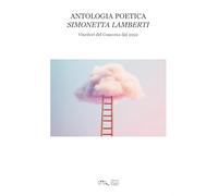 Antologia poetica "Simonetta Lamberti". Vincitori del Concorso dal 2022
