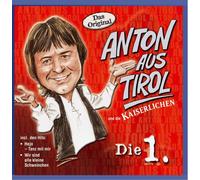 Anton aus Tirol - Die 1.