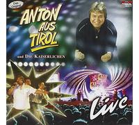 Anton aus Tirol U.d.Kaiserlic - Live