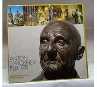 Anton Bruckner - Anton Bruckner 1824-1974 : Aus Anlass des Bruckner-Gedenkjahres : Seite A - TE DEUM ; Seite B - FÜNF A CAPPELLA-MOTETTEN [Vinyl] Bruckner; The New Philh. Orchestra London and Anton Bruckner