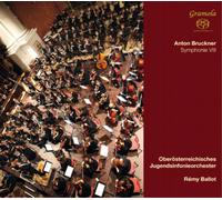 Anton Bruckner / Ballot / Upper Austrian Youth Orch. – Symphonie n°8 – Hybrid SACD – NAXOS
