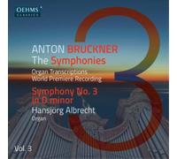 Anton Bruckner Anton Bruckner: The Symphonies: Organ Transcriptions - Volum (CD)