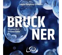 Bruckner – Symphonie n°6 – Super-Audio CD – LSO Live