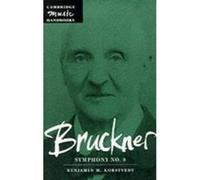 Anton Bruckner, Cambridge Music Handbooks Series Benjamin M. Korstvedt (Auteur)