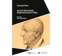 Anton Bruckner, personalidad y obra