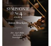 Anton Bruckner Symphonie Nr. 4 Es-dur, Anton Bruckner (CD)