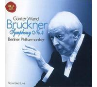 Bruckner : Symphonie n° 4 en mi bémol majeur, " Romantique "
